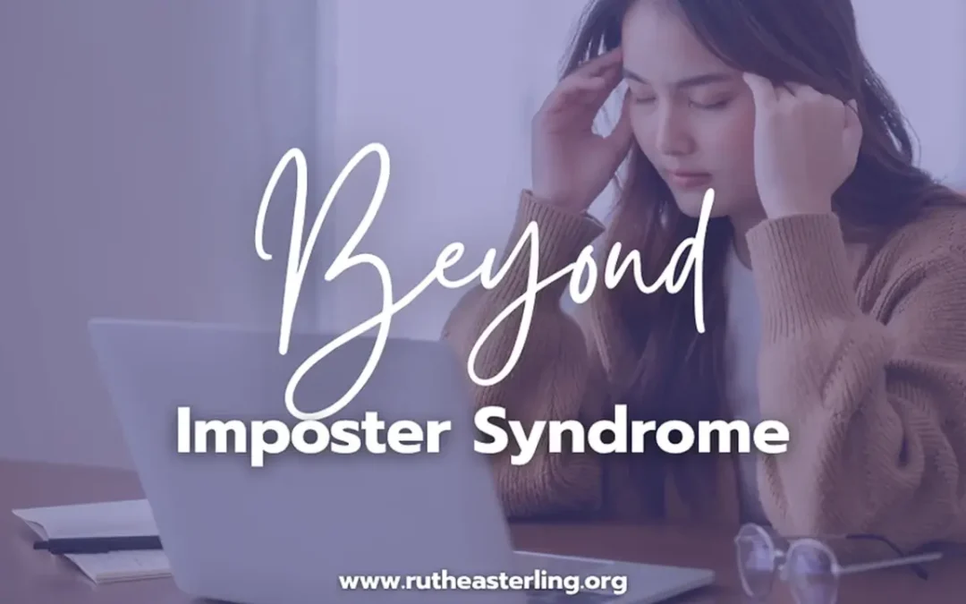 Beyond Imposter Syndrome