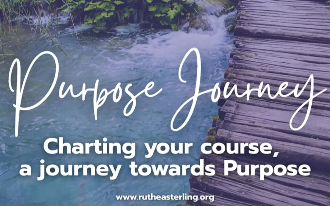 Charting Your Course, a Journey Towards Purpose